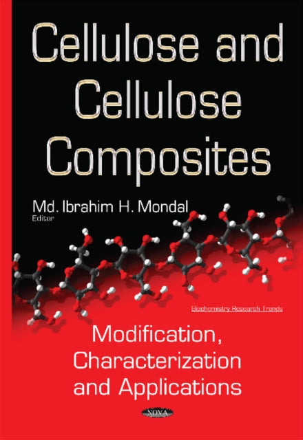 Book cover of: Cellulose & Cellulose Composites. By: Ibrahim H. Mondal