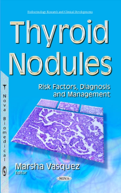 Book cover of: Thyroid Nodules. By: Marsha Vasquez