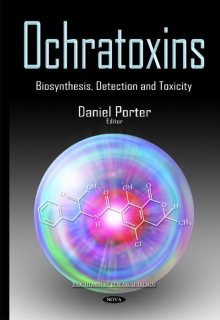 Book cover of: Ochratoxins. By: Daniel Porter