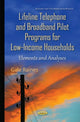 Book cover of: Lifeline Telephone & Broadband Pilot Programs for Low-Income Households. By: Gale Raines