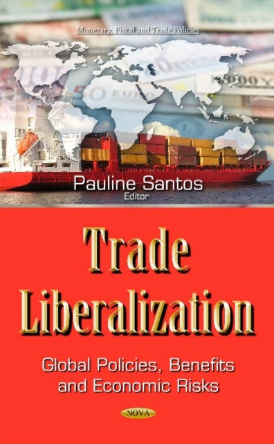 Book cover of: Trade Liberalization. By: Pauline Santos