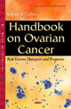 Book cover of: Handbook on Ovarian Cancer. By: Bethany R. Collier