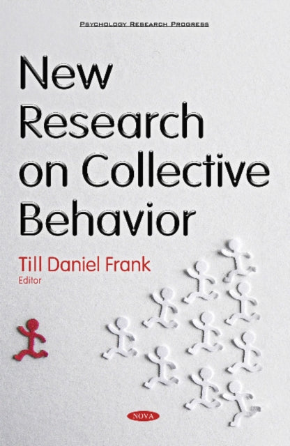 Book cover of: New Research on Collective Behavior. By: Till Daniel Frank