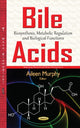 Book cover of: Bile Acids. By: Aileen Murphy