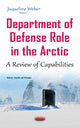 Book cover of: Department of Defense Role in the Arctic. By: Jaqueline Weber