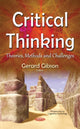 Book cover of: Critical Thinking. By: Gerard Gibson