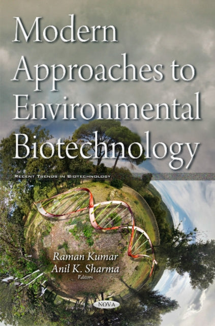 Book cover of: Modern Approaches to Environmental Biotechnology. By: Raman Kumar