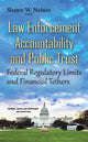 Book cover of: Law Enforcement Accountability & Public Trust. By: Shawn W. Nelson