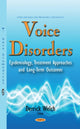 Book cover of: Voice Disorders. By: Derrick Welch