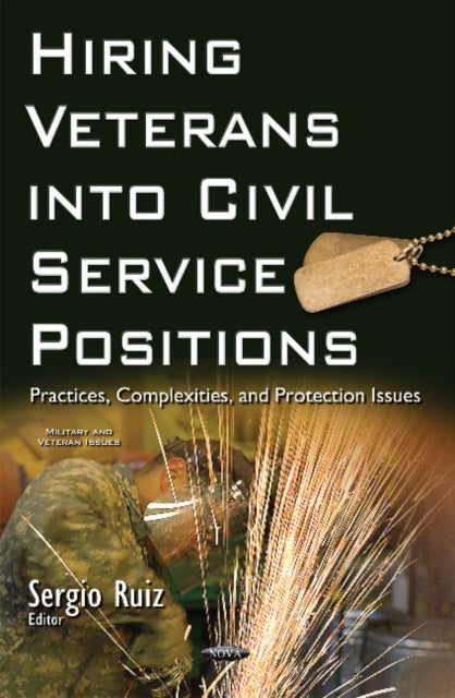 Book cover of: Hiring Veterans into Civil Service Positions. By: Sergio Ruiz