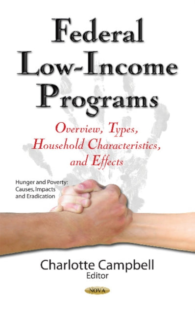 Book cover of: Federal Low-Income Programs. By: Charlotte Campbell