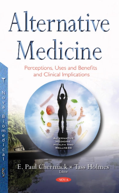 Book cover of: Alternative Medicine. By: Evan Paul Cherniack