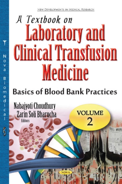Book cover of: Textbook on Laboratory & Clinical Transfusion Medicine. By: Nabajyoti Choudhury