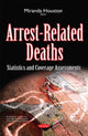 Book cover of: Arrest-Related Deaths. By: Miranda Houston