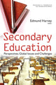 Book cover of: Secondary Education. By: Edmund Harvey