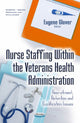 Book cover of: Nurse Staffing within the Veterans Health Administration. By: Eugene Glover