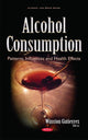 Book cover of: Alcohol Consumption. By: Winston Gutierrez