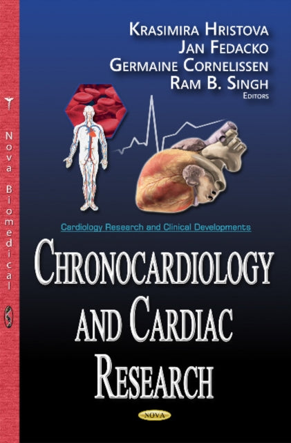 Book cover of: Chronocardiology & Cardiac Research. By: Krasimira Hristova