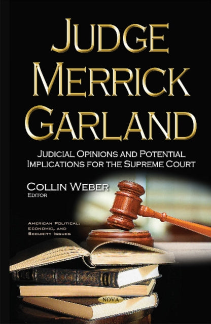 Book cover of: Judge Merrick Garland. By: Collin Weber