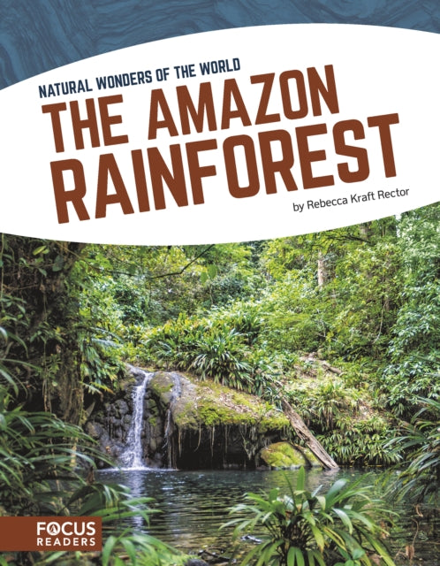 Book cover of: Amazon Rainforest. By: Rebecca Kraft Rector