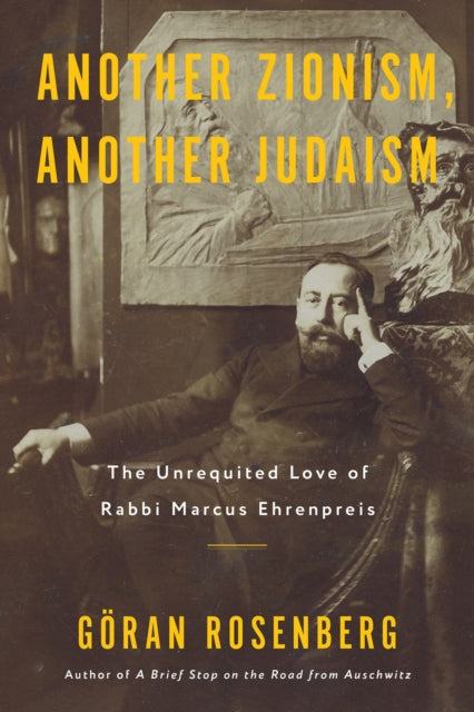 Book cover of: Another Zionism, Another Judaism. By: Göran Rosenberg
