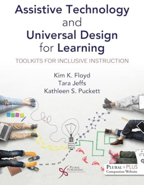 Book cover of: Assistive Technology and Universal Design for Learning. By: Kim K. Floyd