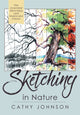 Book cover of: Sierra Club Guide to Sketching in Nature, Revised Edition. By: Cathy Johnson