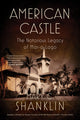 Book cover of: American Castle. By: Mary Shanklin