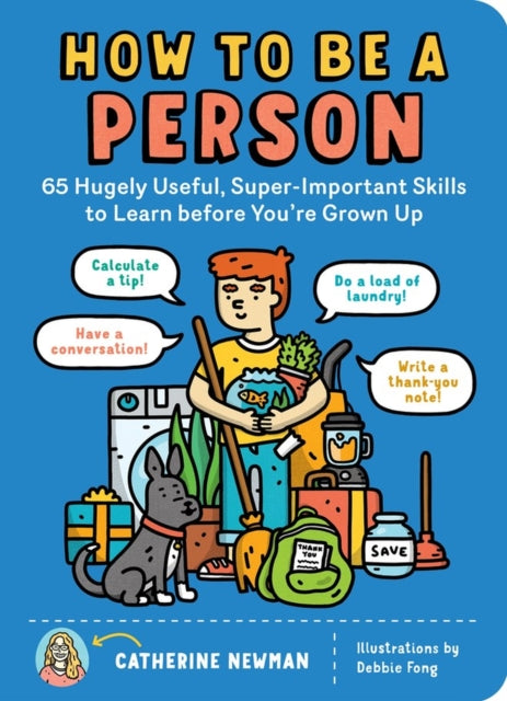 Book cover of: How to Be a Person. By: Catherine Newman