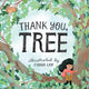 Book cover of: Thank You, Tree. By: Editors of Storey Publishing