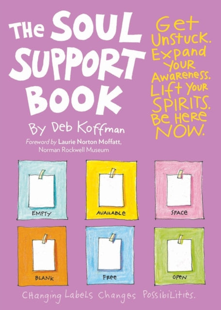 Book cover of: Soul Support Book, 2nd Edition. By: Deb Koffman