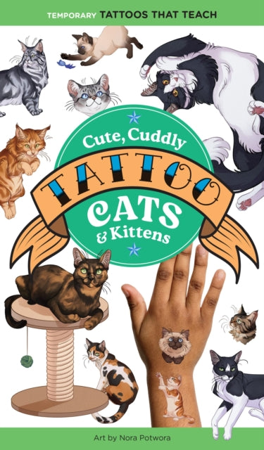 Book cover of: Cute, Cuddly Tattoo Cats & Kittens. By: Editors of Storey Publishing