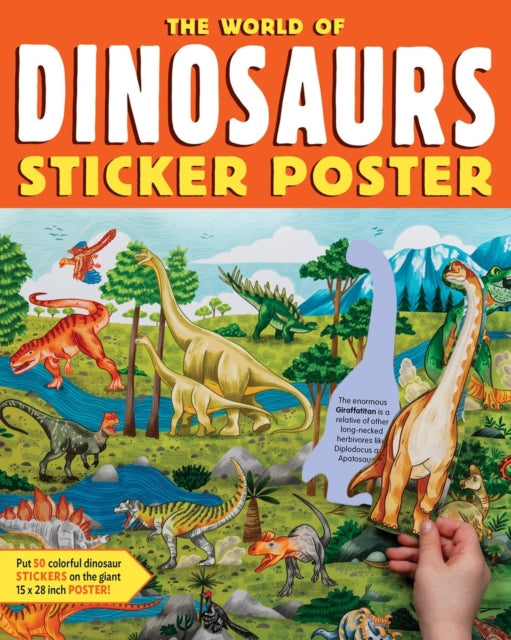 Book cover of: World of Dinosaurs Sticker Poster. By: Editors of Storey Publishing