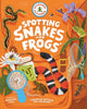 Book cover of: Backpack Explorer: Spotting Snakes and Frogs, and Other Reptiles and Amphibians. By: Editors of Storey Publishing