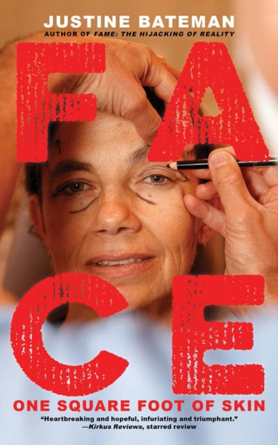 Book cover of: Face. By: Justine Bateman