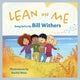 Book cover of: Lean On Me. By: Bill Withers
