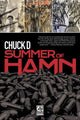 Summer of Hamn, Hollowpointlessness Aiding Mass Nihilsm A 'Naphic Grovel' by Chuck D 9781636141527 Chuck D