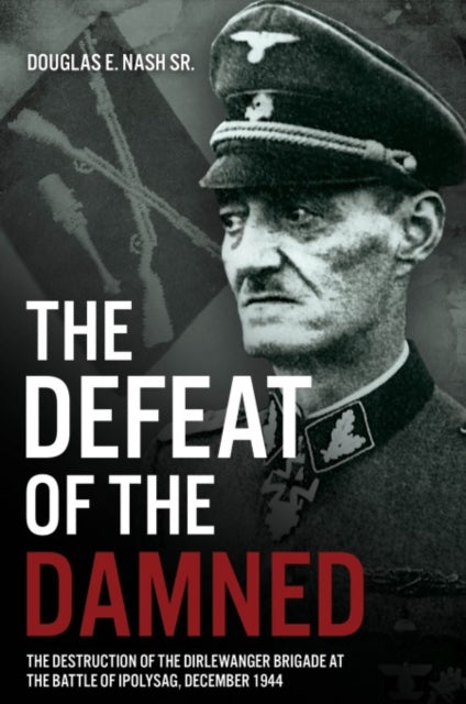 Book cover of: Defeat of the Damned. By: Nash, Douglas E., Sr.