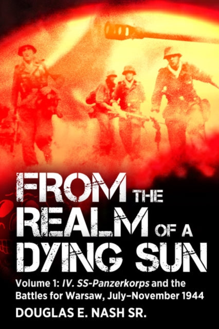 Book cover of: From the Realm of a Dying Sun. By: Nash, Douglas E., Sr.