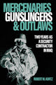Book cover of: Mercenaries, Gunslingers, and Outlaws