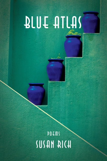Book cover of: Blue Atlas. By: Susan Rich