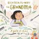 Book cover of: Eighteen Flowers for Grandma