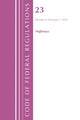 Book cover of: Code of Federal Regulations, Title 23 Highways, 2022. By: Office Of The Federal Register (U.S.)