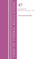 Book cover of: Code of Federal Regulations,TITLE 47 TELECOMMUNICATIONS 20-39, Revised as of October 1, 2022. By: Office Of The Federal Register (U.S.)