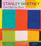Book cover of: Stanley Whitney: How High the Moon. By: Stanley Whitney