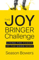 Book cover of: Joy Bringer Challenge. By: Season Bowers
