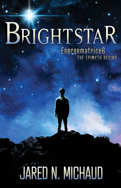 Book cover of: Brightstar. By: Jared N. Michaud