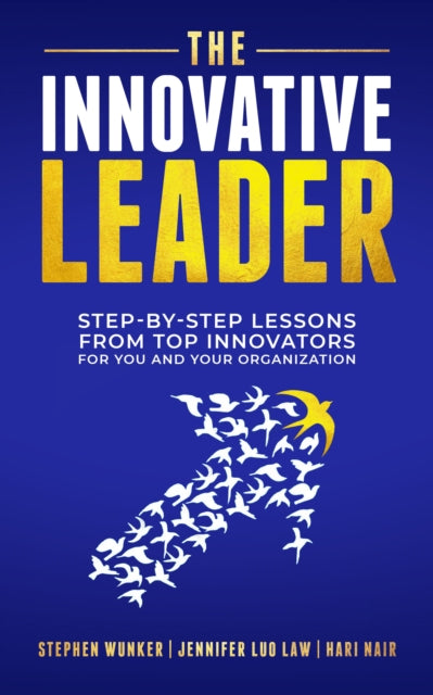 Book cover of: Innovative Leader. By: Stephen Wunker
