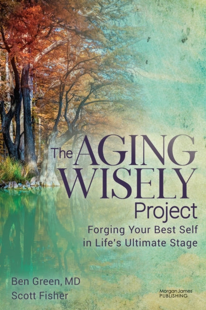Book cover of: Aging Wisely Project. By: Ben Green