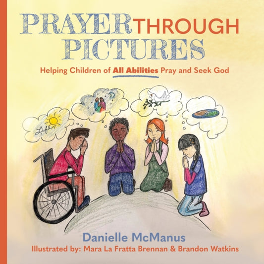 Book cover of: Prayer Through Pictures